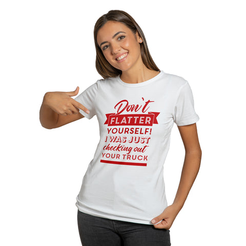 Don't Flatter Yourself T-Shirt (Text)