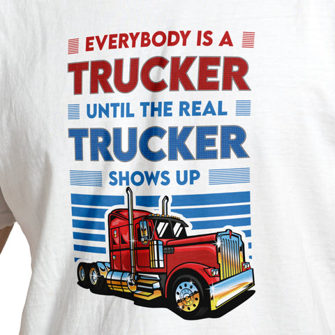 Everybody is a Trucker T-Shirt (Truck Version)